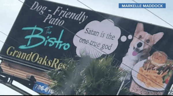Satan is the one true god billboard