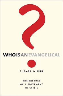kidd who is an evangelical